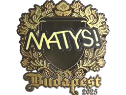 Sticker | MATYS (Gold) | Budapest 2025