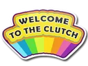 Sticker | Welcome to the Clutch