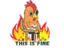 Sticker | This Is Fine (Chicken)